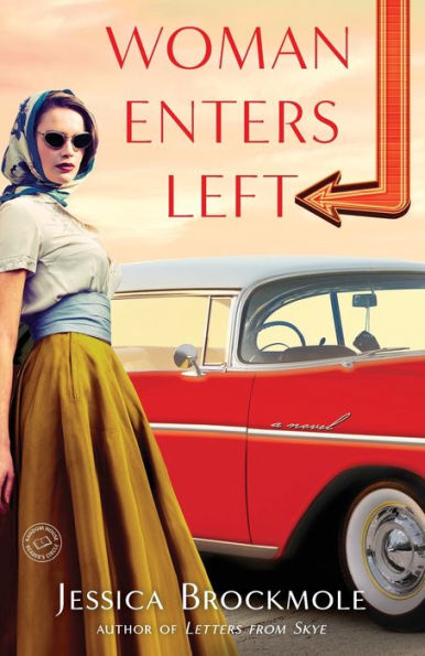 Woman Enters Left: A Novel