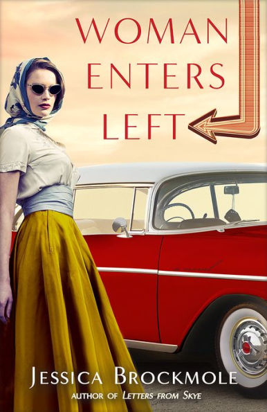 Woman Enters Left: A Novel