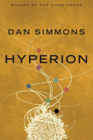 Title: Hyperion (Hyperion Series #1), Author: Dan Simmons