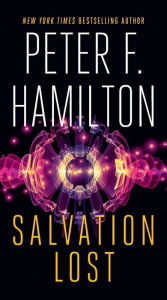 Title: Salvation Lost, Author: Peter F. Hamilton
