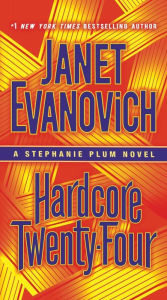 Title: Hardcore Twenty-Four (Stephanie Plum Series #24), Author: Janet Evanovich