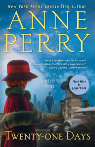 Title: Twenty-One Days (Daniel Pitt Series #1), Author: Anne Perry
