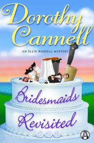 Bridesmaids Revisited (Ellie Haskell Series #9)