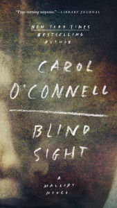Title: Blind Sight, Author: Carol O'Connell