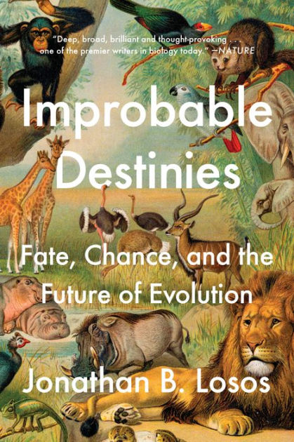 Improbable Destinies: Fate, Chance, And The Future Of Evolution By ...