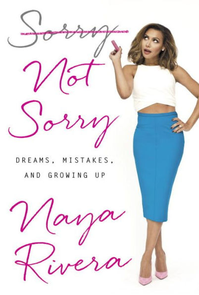 Sorry Not Sorry: Dreams, Mistakes, and Growing Up