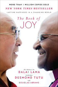 Title: The Book of Joy: Lasting Happiness in a Changing World, Author: Dalai Lama