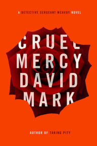 Title: Cruel Mercy, Author: David Mark