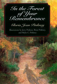 Title: In the Forest of Your Remembrance, Author: Gloria Jean Pinkney