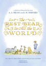 The Best Bear in All the World: A Collection of Winnie-the-Pooh Stories