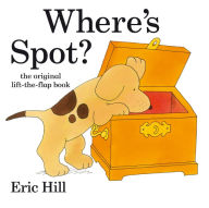 Title: Where's Spot?, Author: Eric Hill