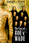 The Case of Roe vs. Wade