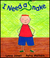 I Need a Snake