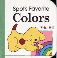 Title: Spot's Favorite Colors, Author: Eric Hill