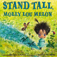 Title: Stand Tall, Molly Lou Melon, Author: Patty Lovell