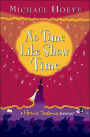 No Time Like Show Time