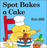 Spot Bakes a Cake