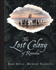 Title: The Lost Colony of Roanoke, Author: Jean Fritz