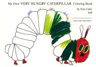 Title: My Own Very Hungry Caterpillar Coloring Book, Author: Eric Carle