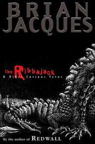 The Ribbajack and Other Haunting Yarns
