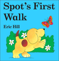 Title: Spot's First Walk, Author: Eric Hill