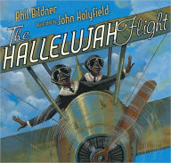 Title: The Hallelujah Flight, Author: Phil Bildner