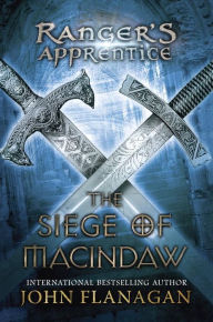 Title: The Siege of Macindaw (Ranger's Apprentice Series #6), Author: John Flanagan