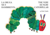 Title: The Very Hungry Caterpillar/La oruga muy hambrienta, Author: Eric Carle