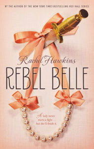 Rebel Belle (Rebel Belle Series #1)
