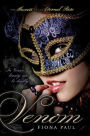 Venom (Secrets of the Eternal Rose Series #1)