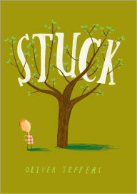Title: Stuck, Author: Oliver Jeffers