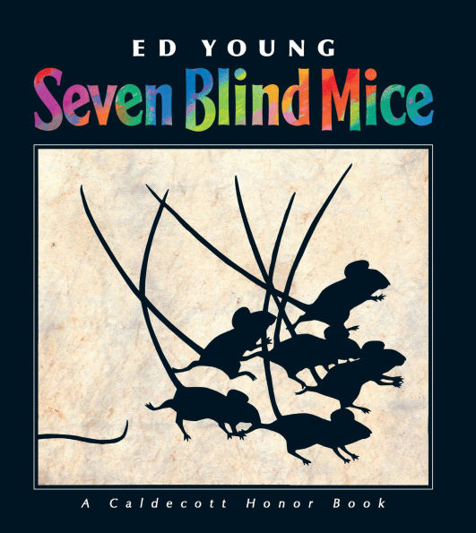 Seven Blind Mice (Caldecott Honor Book)