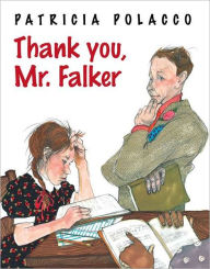 Title: Thank You, Mr. Falker, Author: Patricia Polacco