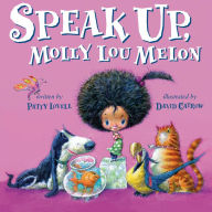 Title: Speak Up, Molly Lou Melon, Author: Patty Lovell