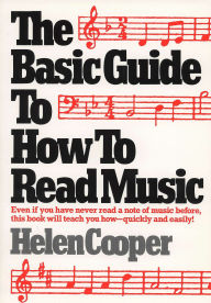Title: The Basic Guide to How to Read Music, Author: Helen Cooper