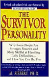 The Survivor Personality: Why Some People Are Stronger, Smarter, and More Skillful at Handling Life's Difficulties... And How You Can Be, Too