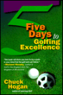 5 Days to Golfing Excellence