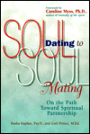 Soul Dating to Soul Mating: On the Path Toward Spiritual Partnership