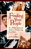 Finding Your People: An African-American Guide to Discovering Your Roots