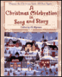 A Christmas Celebration in Song and Story