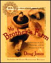 My Brother's Farm: Reflections on Life, Farming and the Pleasures of Food