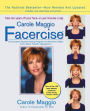 Carole Maggio Facercise (R): The Dynamic Muscle-Toning Program for Renewed Vitality and a More Youthful Appearance, Revised and Updated