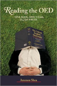 Reading the OED: One Man, One Year, 21,730 Pages