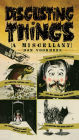 Disgusting Things: a Miscellany