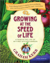 Growing at the Speed of Life: A Year in the Life of My First Kitchen Garden