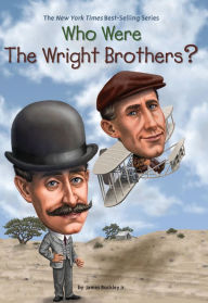 Title: Who Were the Wright Brothers?, Author: James Buckley