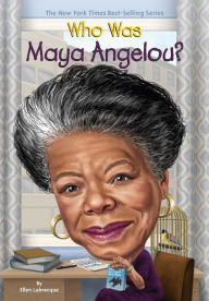 Title: Who Was Maya Angelou?, Author: Ellen Labrecque