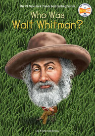 Title: Who Was Walt Whitman?, Author: Kirsten Anderson