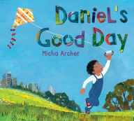 Title: Daniel's Good Day, Author: Micha Archer