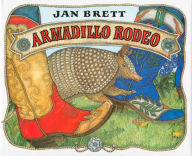 Title: Armadillo Rodeo, Author: Jan Brett